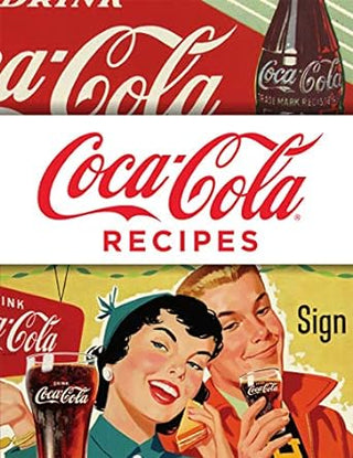 Coca-Cola Recipes Hardcover