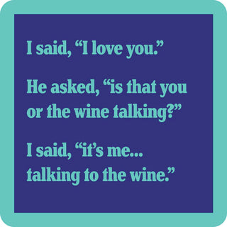 Talking To The Wine Coaster