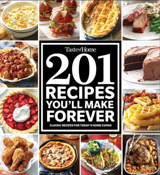 201 Recipes You Will Make Forever