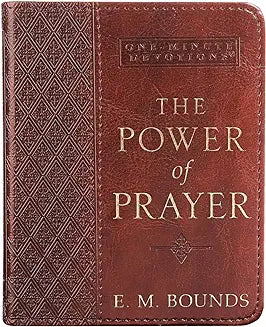 One-Minute Devotions The Power of Prayer