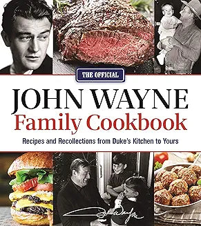 John Wayne Family Cookbook