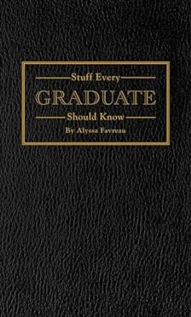 Stuff every graduate should know