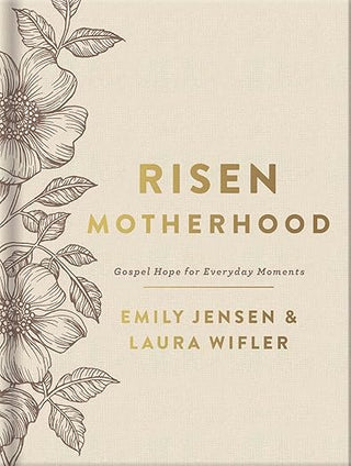 Risen Motherhood