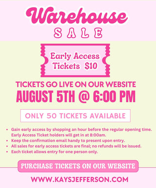 EARLY ACCESS TICKET- WAREHOUSE SALE (ALL SALES FINAL)