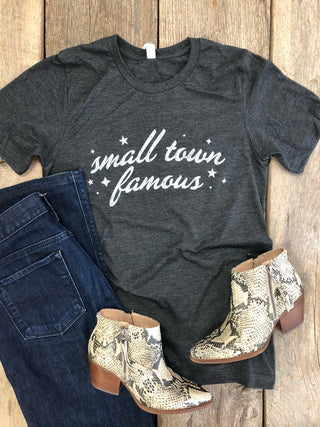 Small Town Famous Shirt - Adult